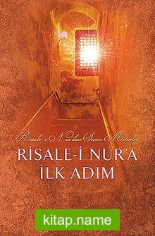 Risale-i Nur’a İlk Adım