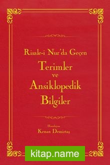 Risale-i Nur’da Geçen Terimler ve Ansiklopedik Bilgiler