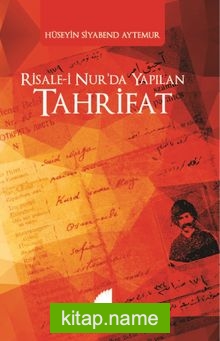 Risale-i Nur’da Yapılan Tahrifat