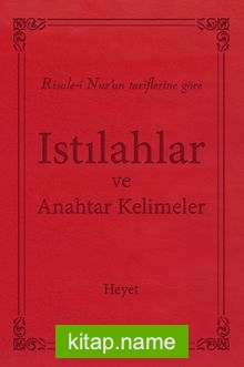 Risale-i Nur’un Tariflerine Göre Istılahlar ve Anahtar Kelimeler