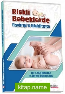 Riskli Bebeklerde Fizyoterapi ve Rehabilitasyon