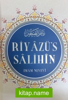 Riyazü’s Salihin (Ciltli)