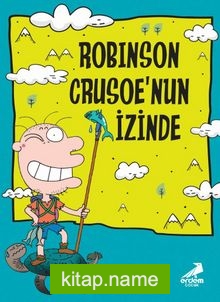 Robinson Crusoe’un İzinde / Nobinson’un Maceraları 1