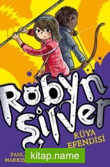 Robyn Silver / Rüya Efendisi