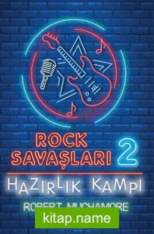 Rock Savaşları 2: Hazırlık Kampı