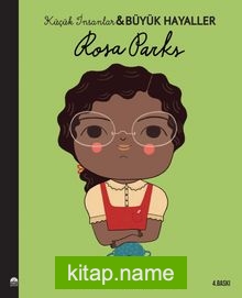 Rosa Parks / Küçük İnsanlar Büyük Hayaller