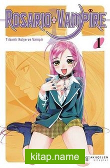 Rosario + Vampire / Tılsımlı Kolye ve Vampir 1