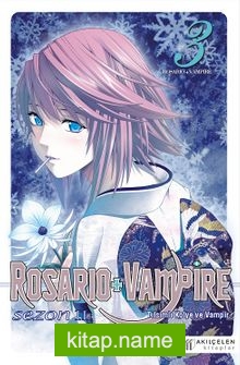 Rosario and Vampire Sezon 2 Cilt 3