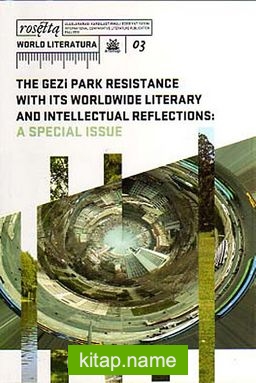 Rosetta Word Literatura 03 The Gezi Park Resitance with its Worlowide Literary and Intellectual Reflections