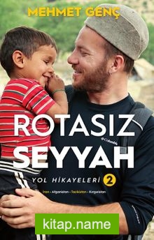 Rotasız Seyyah (Ciltli) Yol Hikayeleri 2