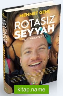 Rotasız Seyyah (Ciltli) Yol Hikayeleri