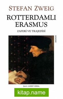 Roterdamlı Erasmus ( Zaferi ve Trajedisi) (Eski Kapak)