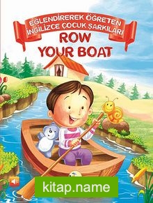 Row Your Boat / Eğlendirerek Öğreten İngilizce Çocuk Şarkıları