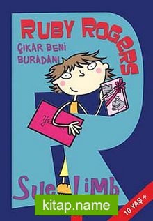 Ruby Rogers / Çıkar Beni Buradan!