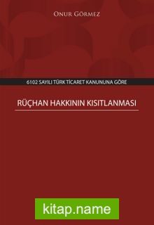 Rüçhan Hakkının Kısıtlanması