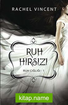 Ruh Hırsızı / Ruh Çığlığı -1