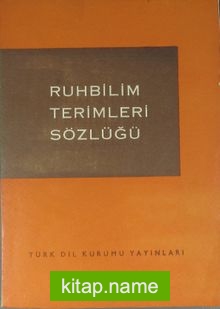 Ruhbilim Terimleri Sözlüğü (1-I-25)