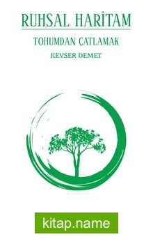 Ruhsal Haritam Tohumdan Çatlamak