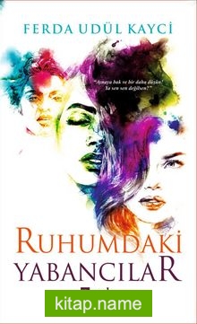 Ruhumdaki Yabancılar