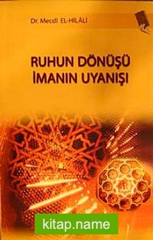 Ruhun Dönüşü İmanın Uyanışı