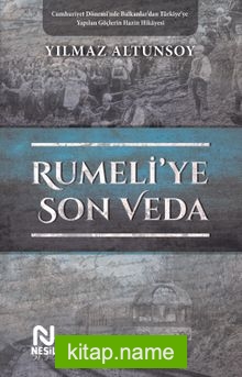 Rumeli’ye Son Veda