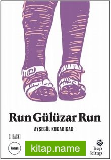 Run Gülüzar Run