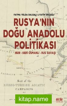 Rusya’nın Doğu Anadolu Politikası