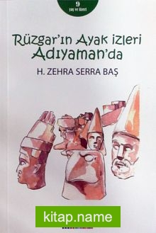 Rüzgar’ın Ayak İzleri Adıyaman’da