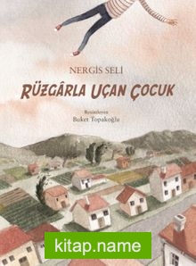 Rüzgarla Uçan Çocuk