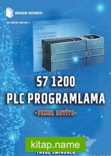 S7 1200 PLC Programlama – Temel Seviye