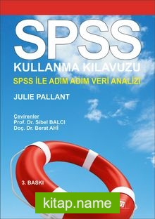 SPSS Kullanma Kılavuzu  SPSS ile Adım Adım Veri Analizi