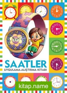 Saatler / Uygulama Alıştırma Kitabı