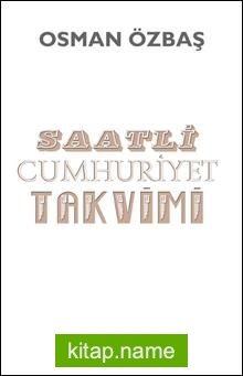 Saatli Cumhuriyet Takvimi