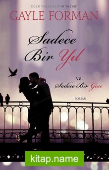 Sadece Bir Yıl ve Sadece Bir Gece