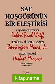 Saf Hoşgörünün Bir Eleştirisi