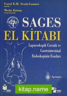 Sages El Kitabı Laparoskopik Cerrahi ve Gastrointestinal Endoskopinin Esasları