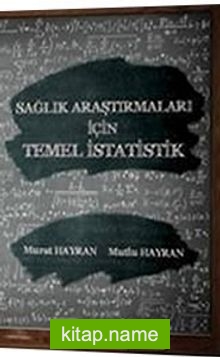 Sağlık Araştırmaları için Temel İstatistik