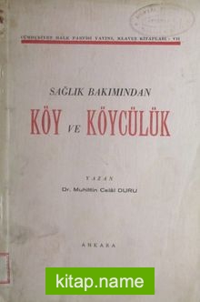 Sağlık Bakımından Köy ve Köycülük (2-F-31)