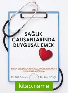 Sağlık Çalışanlarında Duygusal Emek