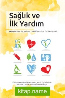 Sağlık ve İlk Yardım