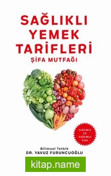Sağlıklı Yemek Tarifleri Şifa Mutfağı