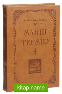 Sahih Tefsir Cilt 4 Kur’an-ı Kerim Tefsiri (Termo Cilt)