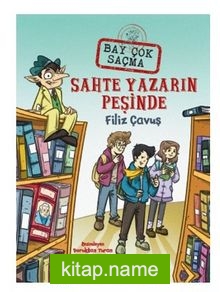 Sahte Yazarın Peşinde / Bay Çok Saçma 2