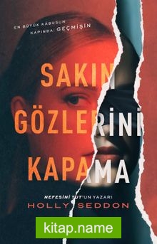 Sakın Gözlerini Kapama