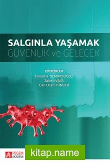 Salgınla Yaşamak Güvenlik ve Gelecek