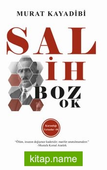 Salih Bozok / Karanlığı Yırtanlar 10