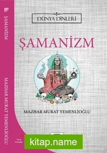 Şamanizm / Dünya Dinleri