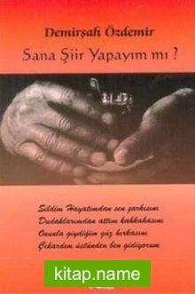 Sana Şiir Yapayım mı?