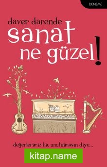 Sanat Ne Güzel!