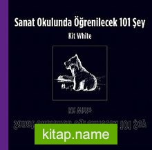 Sanat Okulunda Öğrenilecek 101 Şey